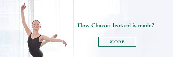 How Chacott leotard is made? 